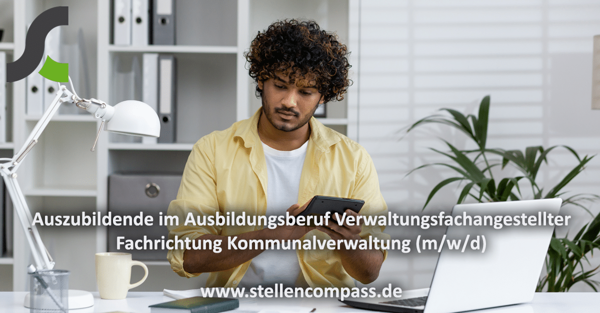 Die Gemeinde Unterhaching sucht zum 1. September 2025 Auszubildende im Ausbildungsberuf Verwaltungsfachangestellter Fachrichtung Kommunalverwaltung (m/w/d) - stellecompass.de